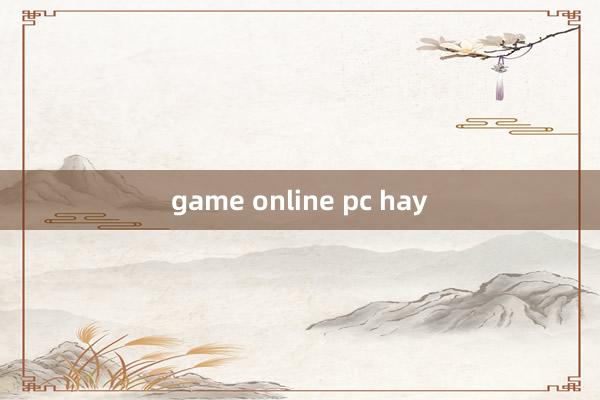 game online pc hay