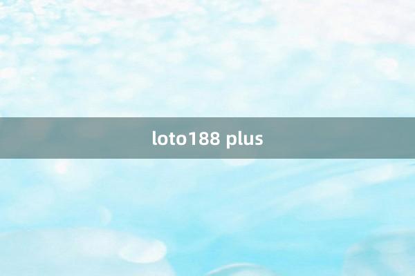 loto188 plus